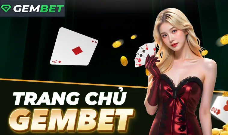 Nhà Cái Gem Bet - Trang Cá Cược Online Đỉnh Cao Cho Dân Chơi 2025